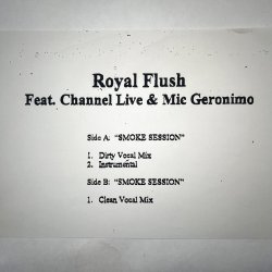 画像2: ROYAL FLUSH / SMOKE SESSION feat. CHANNEL LIVE & MIC GERONIMO