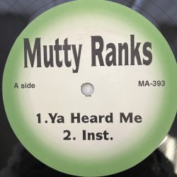 画像2: MUTTY RANKS (PHIFE DOG) / YA HEARD ME - YES, I HOLD IT DOWN