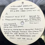 INTELLIGENT HOODLUM / ARREST THE PRESIDENT 