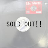 GANG STARR / EX GIRL TO NEXT GIRL - B.Y.S.