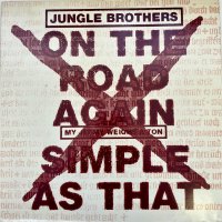 JUNGLE BROTHERS / ON THE ROAD AGAIN