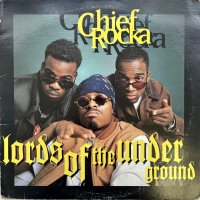 LORDS OF THE UNDERGROUND / CHIEF ROCKA