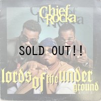 LORDS OF THE UNDERGROUND / CHIEF ROCKA
