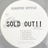 KAOTIC STYLE / DA ONE - TOP BILLIN 97
