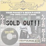 FREESTYLE PROFESSORS / YOUR POCKET'S BEEN P:CKED (THE UNRELEASED ALBUM)