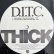 画像3: D.I.T.C. / THICK (3)