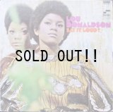 LOU DONALDSON / SAY IT LOUD!