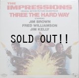 O.S.T. (THE IMPRESSIONS) / THREE THE HARD WAY