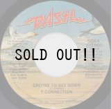 T-CONNECTION / GROOVE TO GET DOWN 