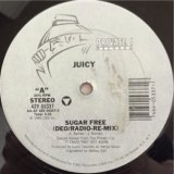 画像: JUICY / SUGAR FREE (REMIX)