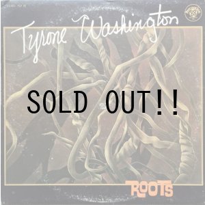 画像: TYRONE WASHINGTON / ROOTS