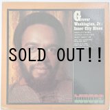 画像: GROVER WASHINGTON, JR. / INNER CITY BLUES