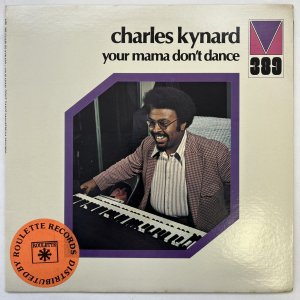 画像: CHARLES KYNARD / YOUR MAMA DON'T DANCE