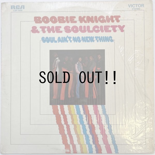 画像1: BOOBIE KNIGHT & THE SOULCIETY / SOUL AIN'T NO NEW THING 