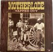 画像1: MOTHERLODE / TAPPED OUT