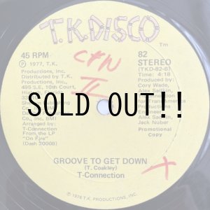 画像: T-CONNECTION / GROOVE TO GET DOWN 
