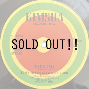 画像: TONY AIKEN & FUTURE 2000 / BETTER DAYS - SOUL DISCO