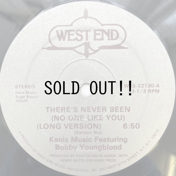 画像1: KENIX FEAT. BOBBY YOUNGBLOOD / THERE'S NEVER BEEN (NO ONE LIKE YOU)