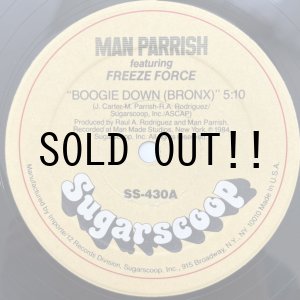 画像: MAN PARRISH FEAT. FREEZE FORCE / BOOGIE DOWN (BRONX)