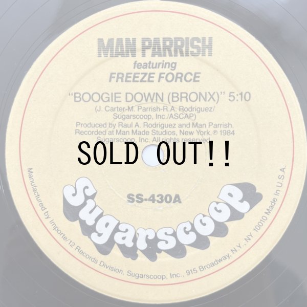画像1: MAN PARRISH FEAT. FREEZE FORCE / BOOGIE DOWN (BRONX)