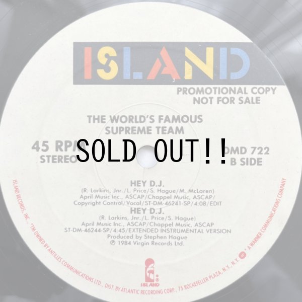 画像2: THE WORLDS FAMOUS SUPREME TEAM  / HEY D.J.