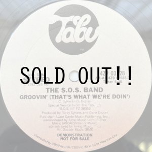 画像: THE S.O.S. BAND / GROOVIN' (THAT'S WHAT WE'RE DOIN')