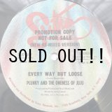 画像: PLUNKY AND ONENESS OF JUJU / EVERY WAY BUT LOOSE (NEW RE-MIXED VERSION)