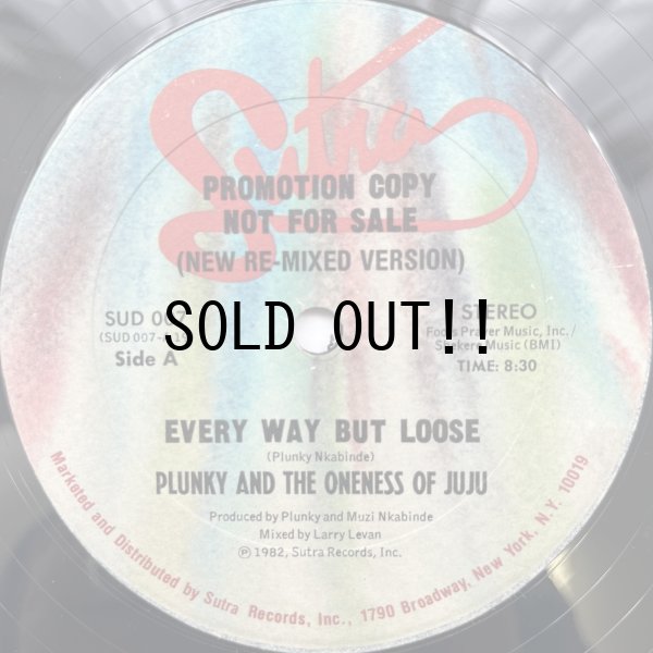 画像1: PLUNKY AND ONENESS OF JUJU / EVERY WAY BUT LOOSE (NEW RE-MIXED VERSION)