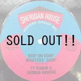 画像: TY KARIM & GEORGE GRIFFIN / KEEP ON DOIN' WHATCHA' DOIN'