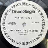 画像: MASTER FORCE / DON'T FIGHT THE FEELING - RHYTHM MAKERS / SOUL ON YOUR SIDE 