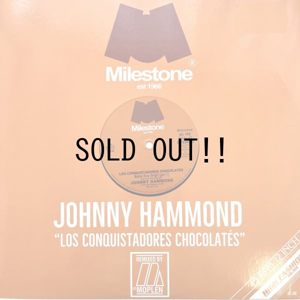 画像1: JOHNNY HAMMOND / LOS CONQUISTADORES CHOCOLATÉS (MOPLEN REMIXES)
