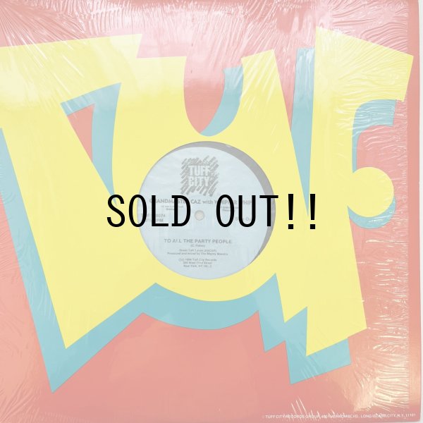 画像3: GRANDMASTER CAZ / TO ALL THE PARTY PEOPLE 