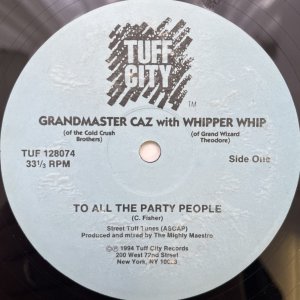 画像: GRANDMASTER CAZ / TO ALL THE PARTY PEOPLE 