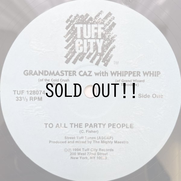 画像1: GRANDMASTER CAZ / TO ALL THE PARTY PEOPLE 