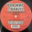 画像2: DOO WOP & RAEKWON / CASTLE TO CASTLE -  DOO WOP & RAHZEL / 10 TAPE COMMANDMENTS