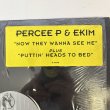 画像2: PERCEE P  & EKIM / NOW THEY WANNA SE ME