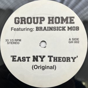 画像: GROUP HOME feat. BRAINSICK MOB / EAST NY THEORY