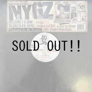 画像: NYG'Z / WELCOME 2 G-DOM - YA DAYZ R #'D RMX