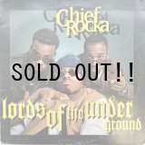 画像: LORDS OF THE UNDERGROUND / CHIEF ROCKA