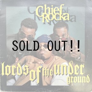 画像: LORDS OF THE UNDERGROUND / CHIEF ROCKA