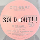 画像: SUPER LOVER CEE & CASANOVA RUD / DO THE JAMES...