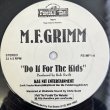 画像1: M.F.GRIMM / DO IT FOR THE KIDS