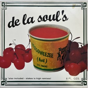 画像: DE LA SOUL / ITZSOWEEZEE（HOT）
