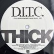 画像4: D.I.T.C. / THICK