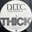 画像3: D.I.T.C. / THICK