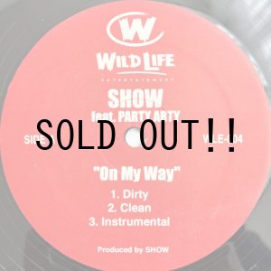 画像:  SHOW feat. PARTY ARTY & FAT JOE / ON MY WAY