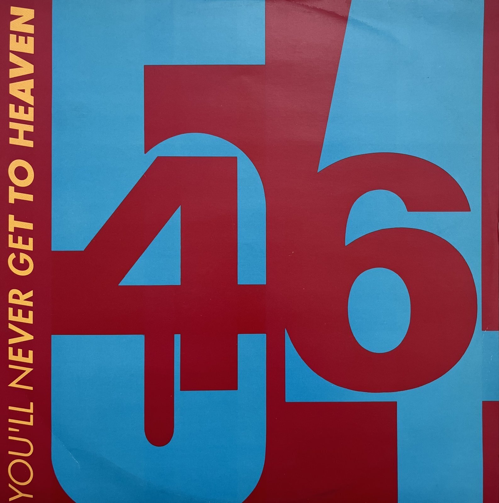 画像1: 56-46 / YOU'LL NEVER GET TO HEAVEN